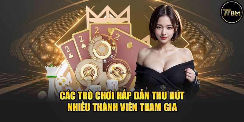 kho game hấp dẫn tại 77bet